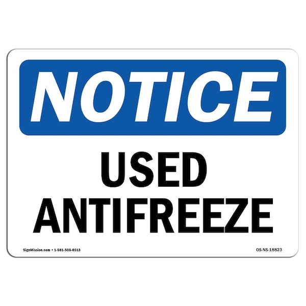 Safety Sign, OSHA Notice, 3.5" Height, Used Antifreeze Sign, Landscape, 10PK